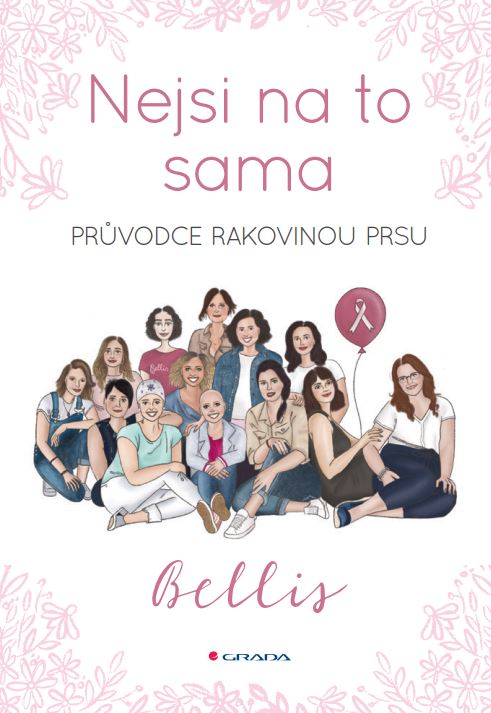 Nejsi na to sama – průvodce rakovinou prsu Bellis je tady