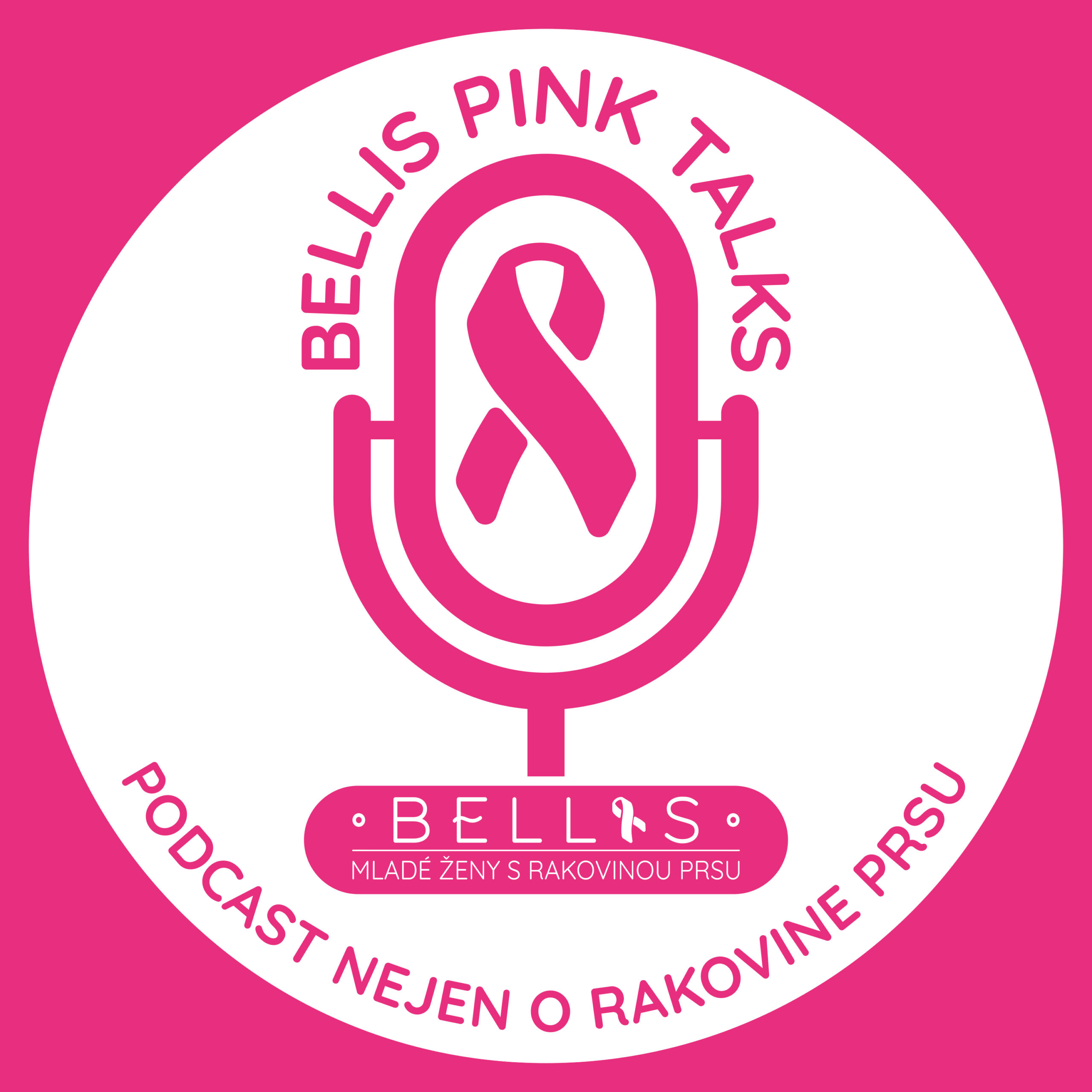 2. dil podcastu BELLIS PINK TALKS rozhovory nejen o rakovině prsu