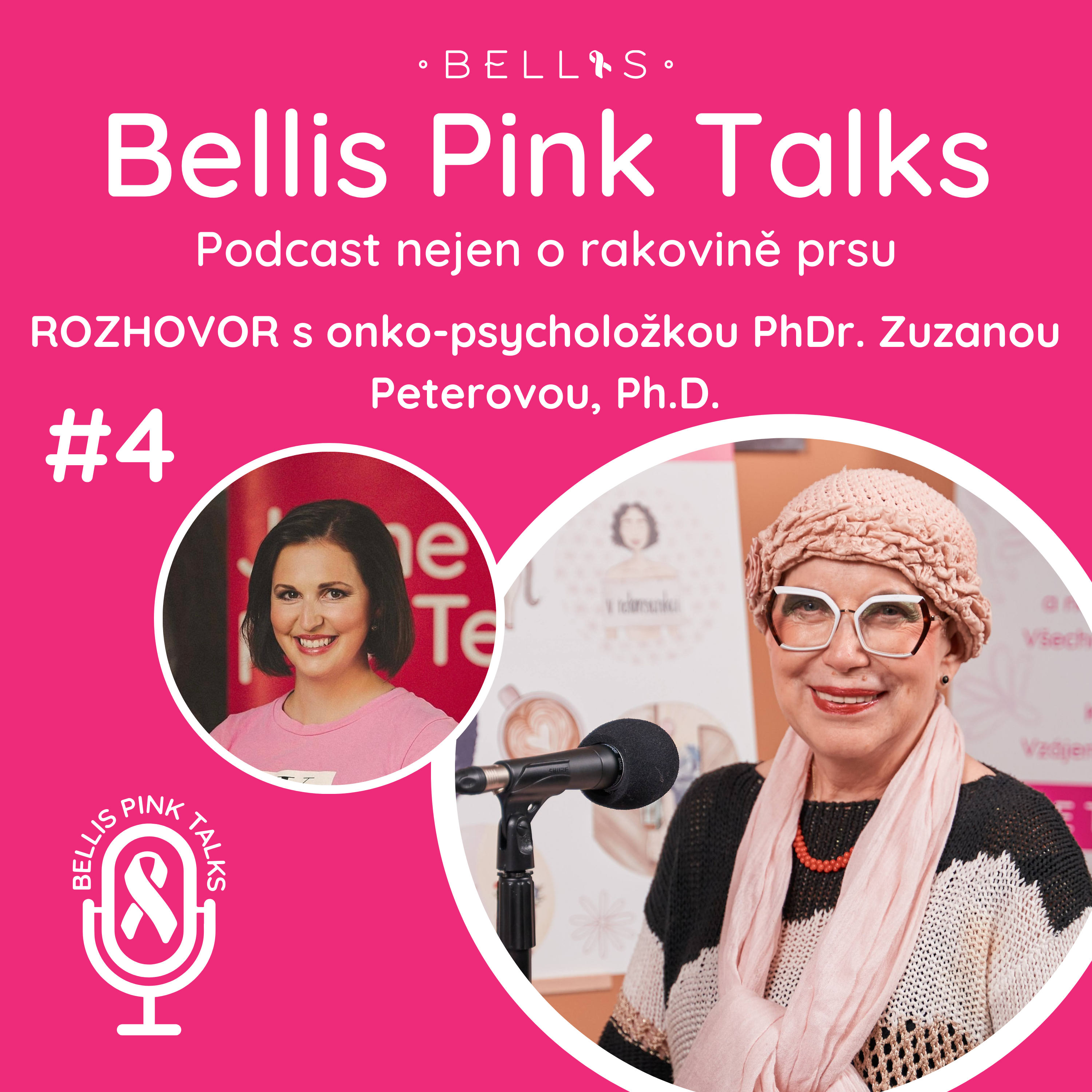 4. díl podcastu Bellis Pink Talks – ROZHOVOR s onko-psycholožkou PhDr. Zuzanou Peterovou, PhD.