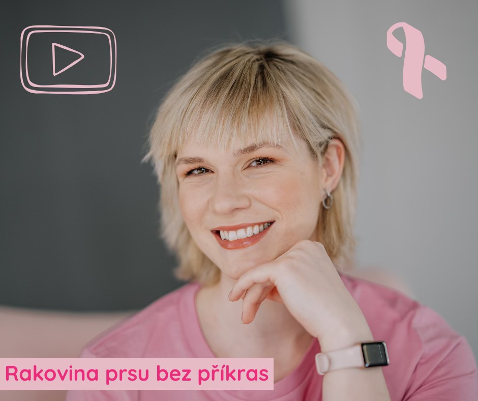 Rakovina prsu bez příkras – studentka Jiřina Sedláčková