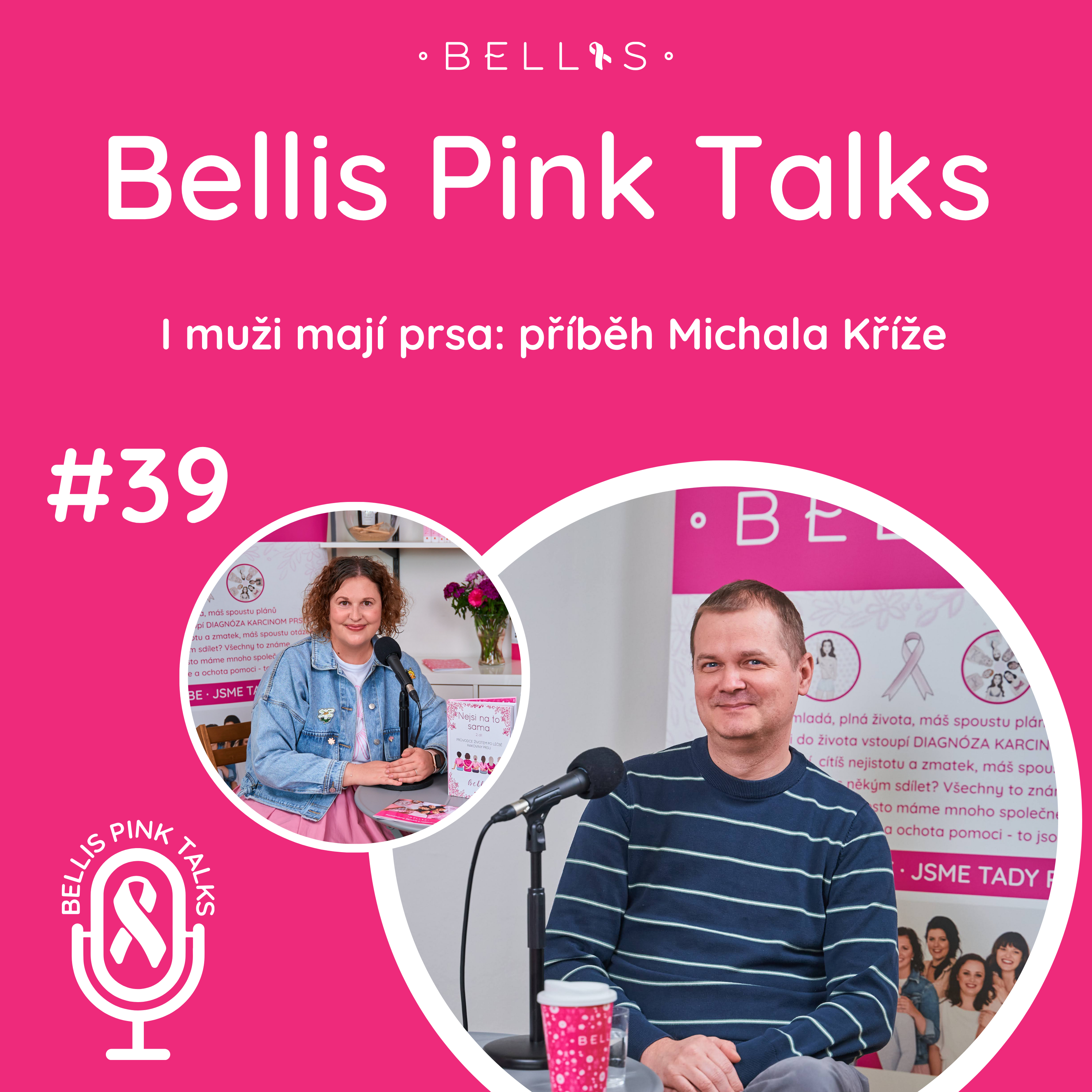 Nový díl podcastu Bellis Pink Talks – I muži mají prsa: příběh Michala Kříže