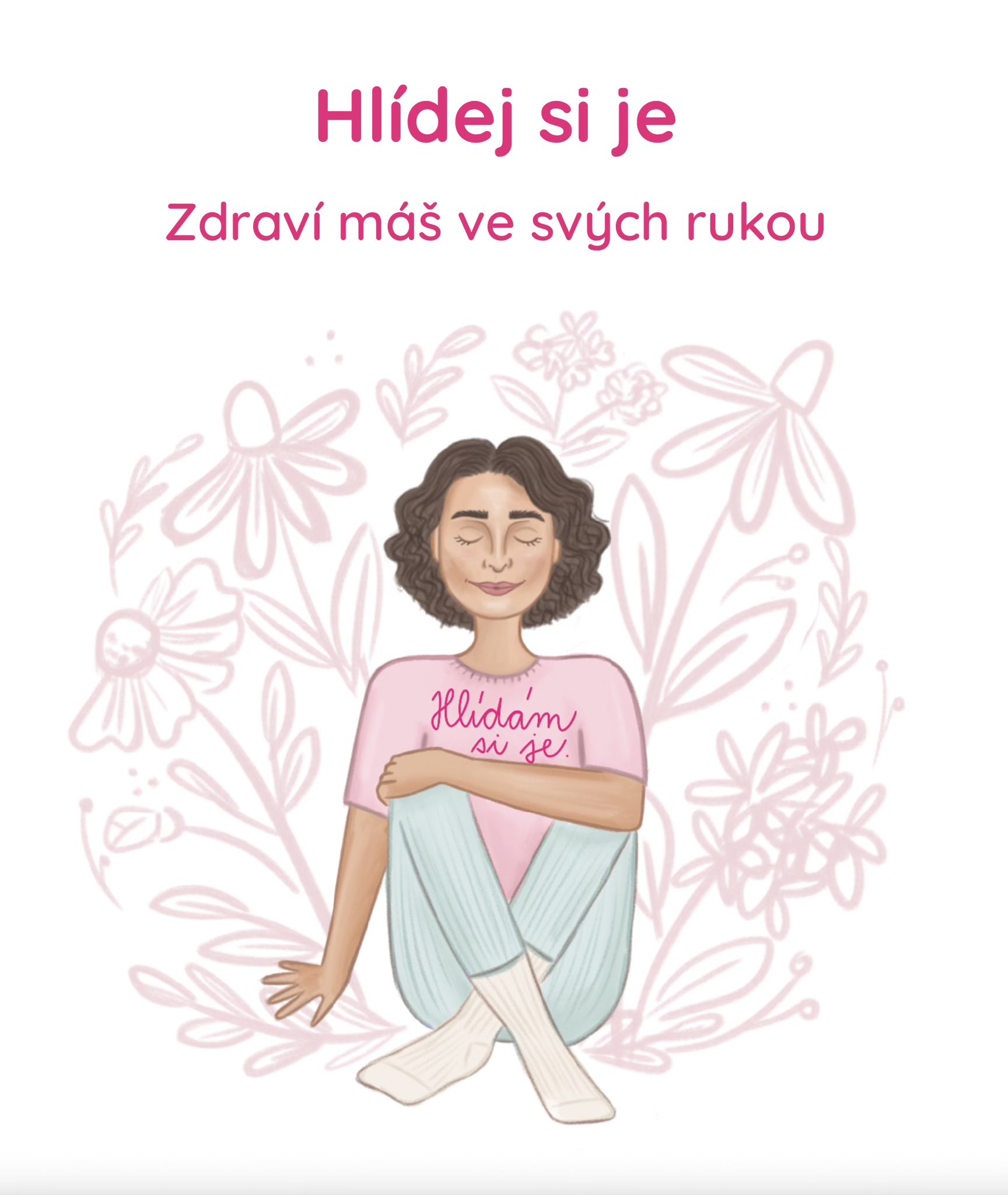 Brožura hlídej si je – Zdraví máš ve svých rukou je online