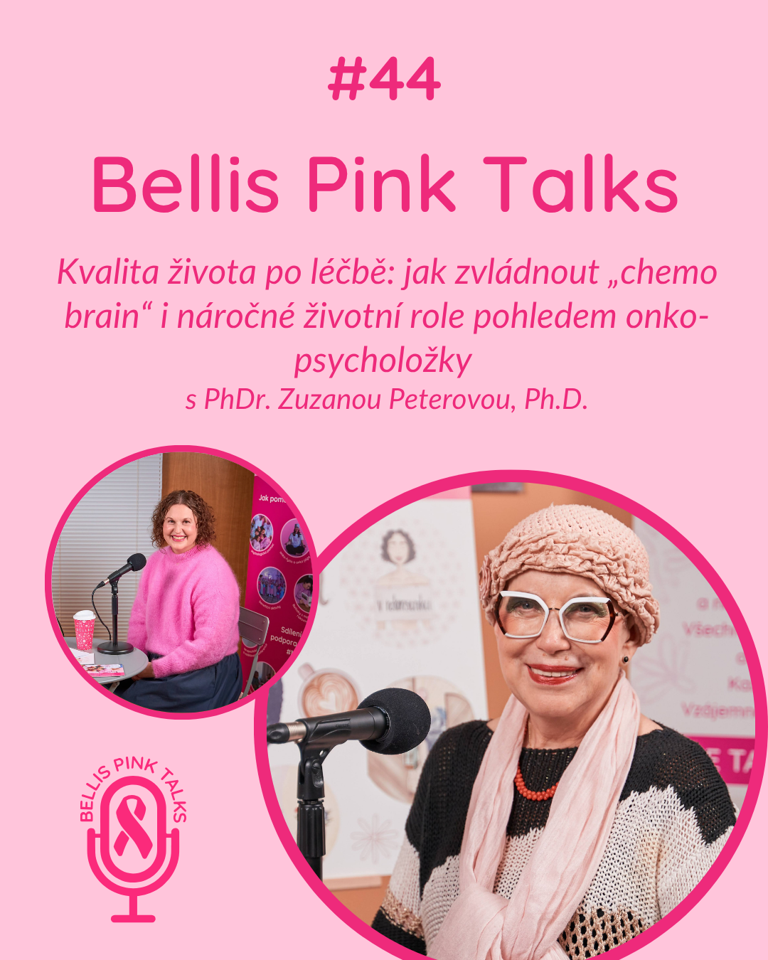 Nový díl podcastu Bellis PInk Talks – Kvalita života po léčbě: jak zvládnout „chemo brain“ i náročné životní role s&nbsp;PhDr. Zuzanou Peterovou, Ph.D.